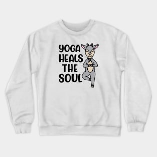 Yoga Heals The Soul Goat Yoga Fitness Cute Funny Crewneck Sweatshirt